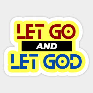 Let Go and Let God | Christian Saying Sticker